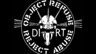 Dirt - Objekt Refuse Reject Abuse
