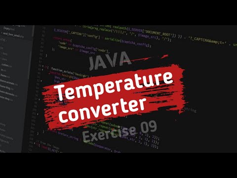 JAVA Exercise 09 : Temperature converter in java |