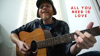 Video thumbnail of "All You Need is Love - Beatles Cover"