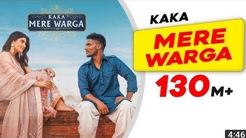 KAKA: MERE WARGA (Official Video) Sukh-E | Akanksha Puri Latest Punjabi Hit Song | Love Songs