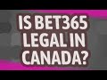 Is bet365 legal in Canada? - YouTube