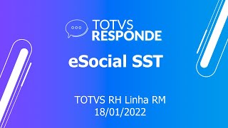 Espaço Legislação | eSocial SST | TOTVS RH Linha RM Espaço Legislação | eSocial SST | TOTVS RH Linha RM