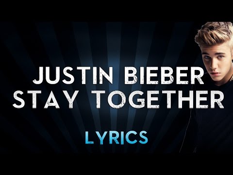 justin-bieber---stay-together-feat.-cody-simpson-(official-lyrics)