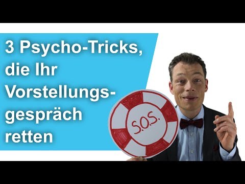 3 Psycho-Tricks, die Ihr Vorstellungsgespräch retten // M. Wehrle