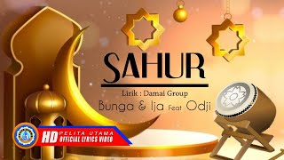 Bunga Tuahuns Ft. Odji S.Payapo - SAHUR 2021 | Lagu Religi Islam