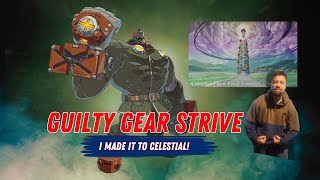 GUILTY GEAR STRIVE: POTEMKIN TO CELESTIAL CHALLENGE DONE!
