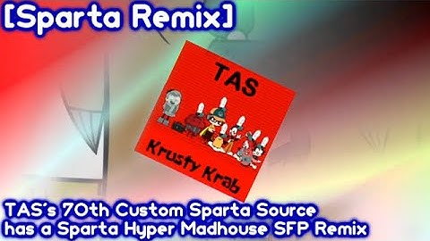 [Sparta Remix] TAS