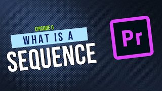 What is a Sequence | Adobe Premiere Pro Class 6 (Hindi) screenshot 3