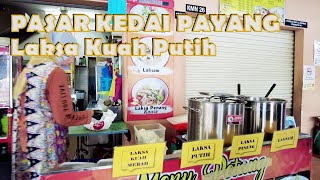 Final Day in KT — RM16.50 Laksa Breakfast Before Our Pasar Payang Hunt