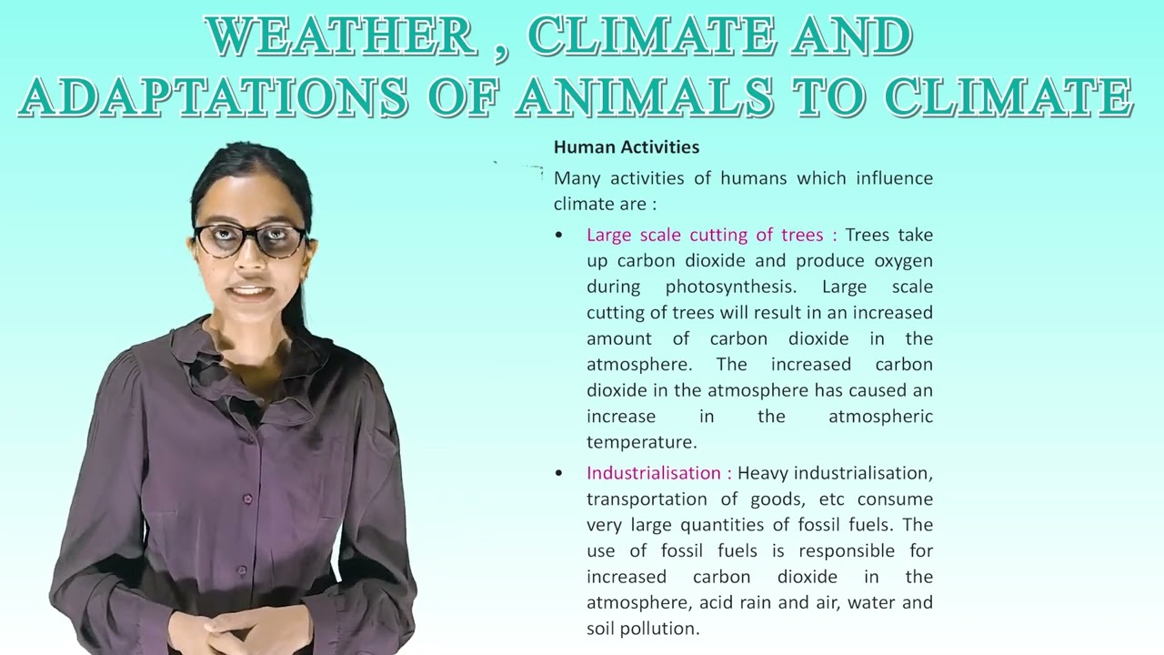 Weather, Climate and Adaptations of Animals to Climate  II   CH-8 OF CLASS 7