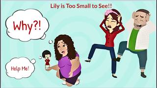Lily is Too Small to See!! / Welcome back to Lily English Story!