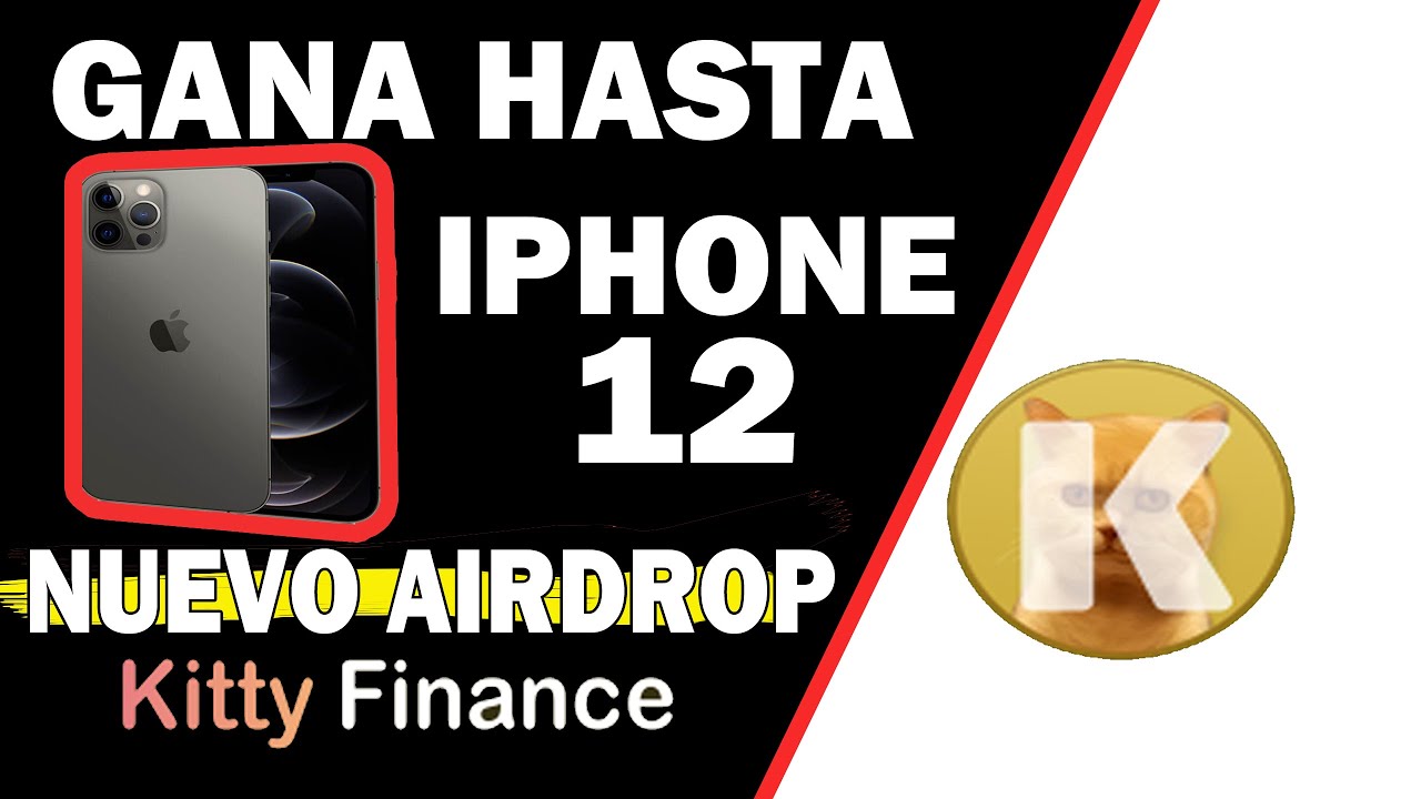 AIRDROP DE KITTY COIN | Gana hasta un IPHONE 12 ¡PARTICIPA YAAA!