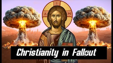 Christianity in the Fallout series - Fallout Lore Explained