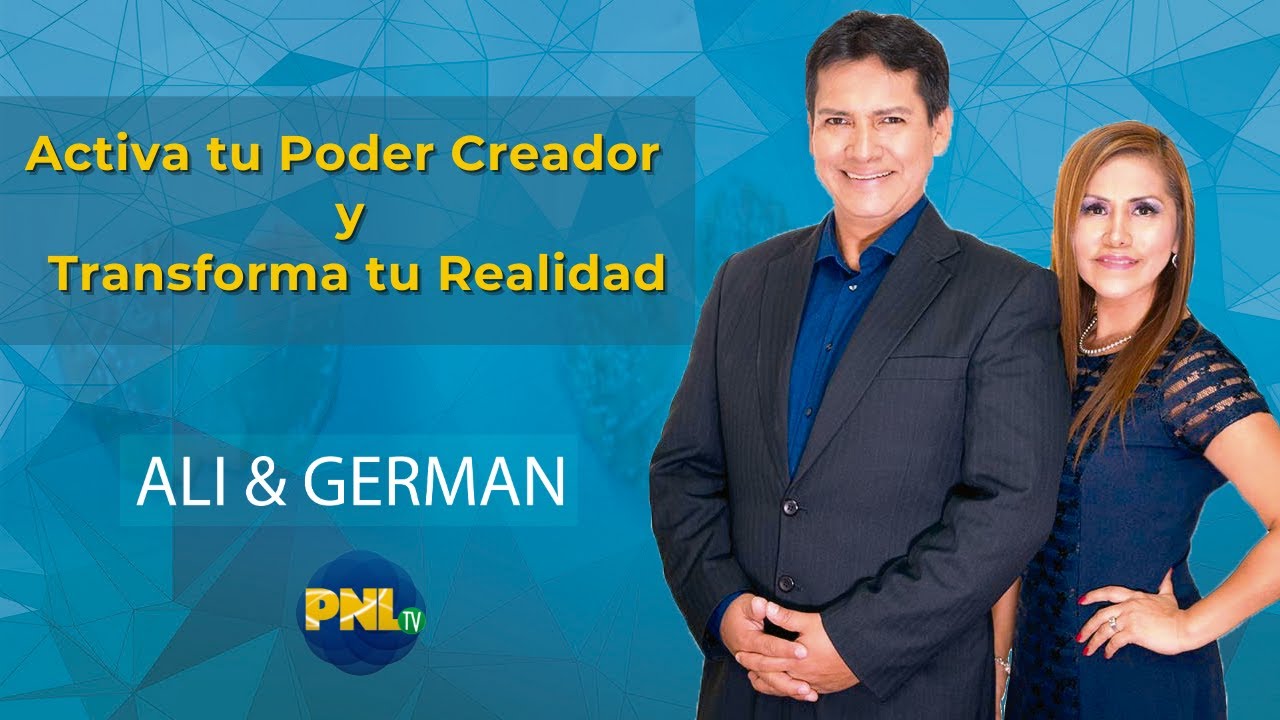 Activa tu Poder Creador y Transforma tu Realidad - Ali y German - YouTube