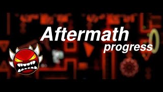 Aftermath (Extreme Demon) 32% - 100% progress