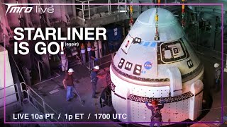 Starliner is ready to send humans to space - April 28th, 2024