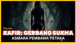 BUAT YANG SUKA DARAH - Review KAFIR: GERBANG SUKMA (2026) 
