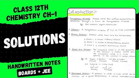 Solutions Handwritten Notes || Class 12th Chemistry Chapter 1 Notes PDF