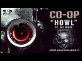 CO-OP "HOWL" Ft. Joe Perry - Full Streaming Audio