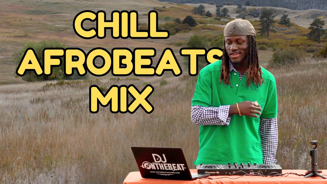 CHILL AFROBEATS MIX 2026 | Oxlade, Qing Madi, Asake, Rema, Seyi Vibez | DJ Onthebeat