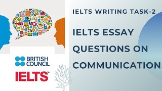 IELTS Essay on communication. |IELTS writing task-2| May-August 2021|British council| IDP| PTE|