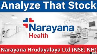 Narayana Hrudayalaya Deep Dive | नारायण हृदयालय फंडामेंटल