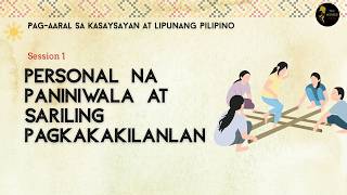 Week 9 Lesson1: Personal na Paniniwala at Sariling Pagkakakilanlan | Kasaysayan at Lipunang Pilipino Week 9 Lesson1: Personal na Paniniwala at Sariling Pagkakakilanlan | Kasaysayan at Lipunang Pilipino