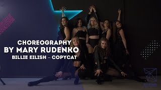 Billie Eilish – CopycatChoreography by Мария Руденко All Stars Dance Centre 2018