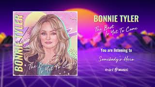 Bonnie Tyler - Somebody's Hero (Official Audio)