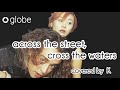 globe『across the street,cross the waters』歌ってみた(KEIKO)/ライブ映像