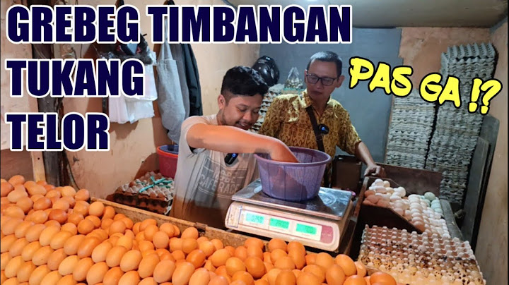 TIMBANGAN DI PASAR TRADISIONAL APAKAH RAWAN KECURANGAN⁉️ GREBEG TIMBANGAN PEDAGANG TELUR DI PASAR