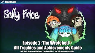 Sally Face - Episode 2 The Wretched Walkthrough & Platinum Trophy Guide Ps4Xbox One Rus199410