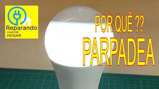 BOMBILLAS PARPADEAN POR QUÉ ??