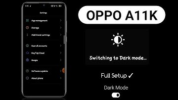 Oppo A11K Dark Mode | Oppo A11K Dark Mode Setting New Trick