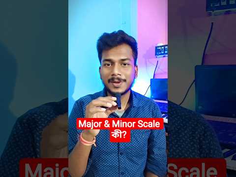 Major & Minor Scale কী? #mastimusicbubai #scale #music #youtubeshorts