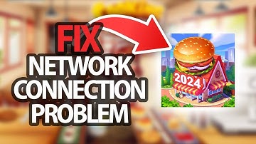 How To Fix Cooking Madness Game App Network Connection Problem | Step By Step