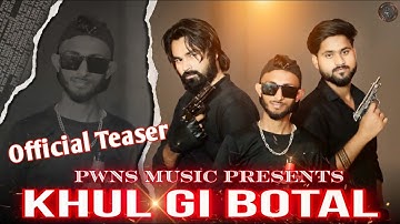 Song Teaser: Khul Gi Botal | PW Nitin Singh | Prince Gautam ❘  & Shaad Shaikh | Releasing : 30 April
