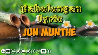 HAHOLONGAN - Jun Munthe - official lyric