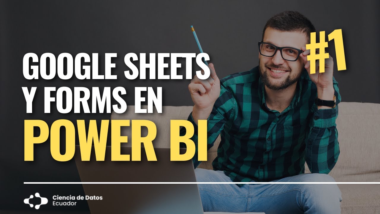 Conectando Google Forms con Power BI