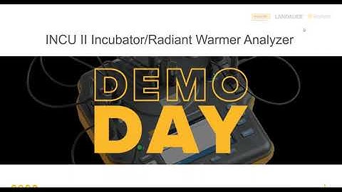 INCU II Incubator Radiant Warmers Demo Day