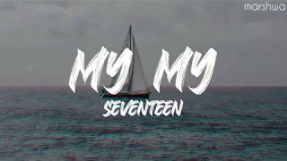 Seventeen  My My eng S