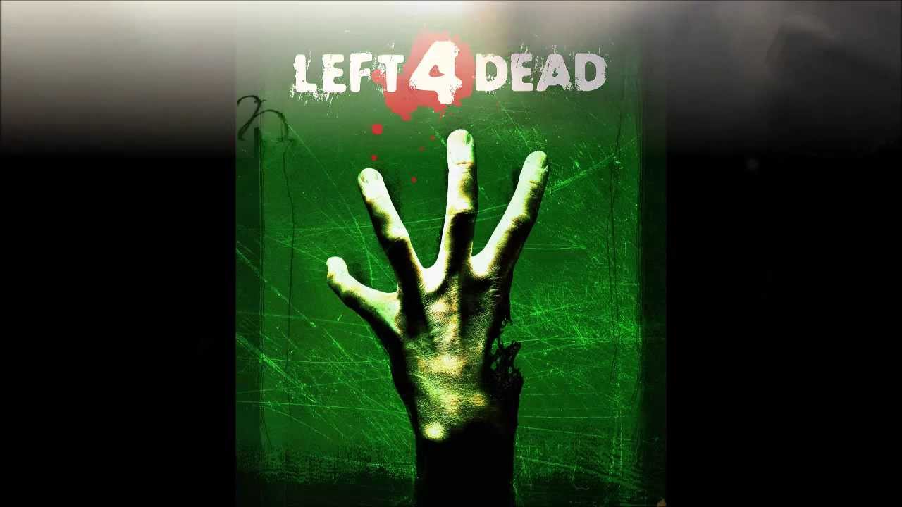 Left 4 Dead Theme Song HQ - YouTube