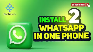 How to install two WhatsApp in one phone 2024