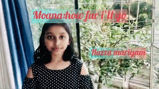 Song: how far i’ll go Voccals: Hazza Mariyam Film:Moana।Disney Resimi