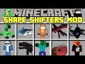 Minecraft SHAPE SHIFTER MOD l MORPH INTO ANY MINECRAFT YOUTUBER, MOB, OR BOSS! l Modded Mini-Game