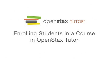 Enrolling Students in a Course in OpenStax Tutor