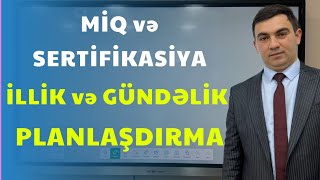 İllik və Gündəlik planlaşdırma. Təlimçi Coşqun Namazov. (051-580-94-28)