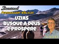 UZIAS // Busque a Deus e prospere // Devocional Personagens Bíblicos