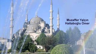 Muzaffer Yalçın - Hattaboğlu Ömer - ( http://www.ilahibahcesi.com ) Resimi