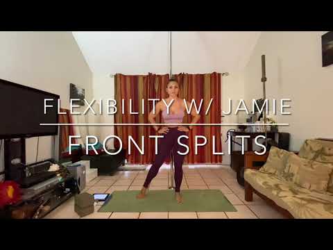 Flexibility w/ Jamie - Front Splits